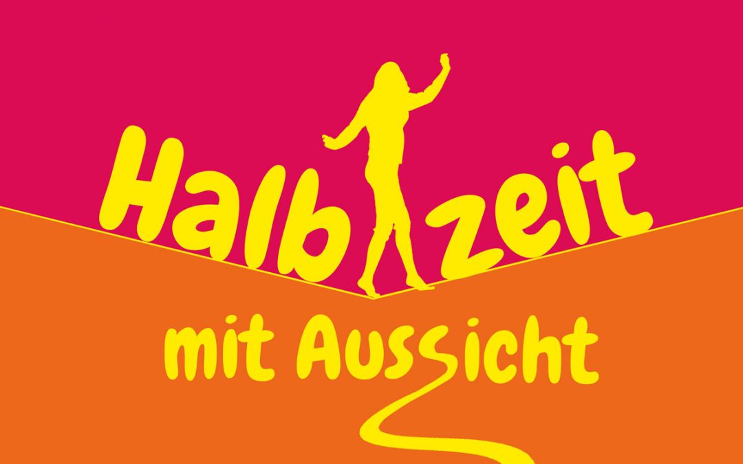 Halbzeit mit Aussicht: Unser Drahtseiltanz zwischen Abschieden und Abenteuern