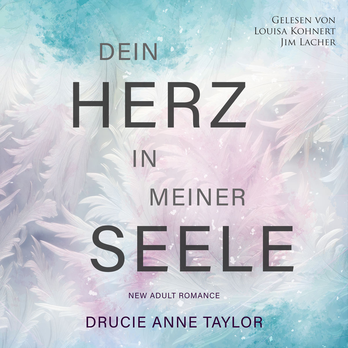 Drucie-Anne-Taylor-Dein-Herz-in-meiner-Seele