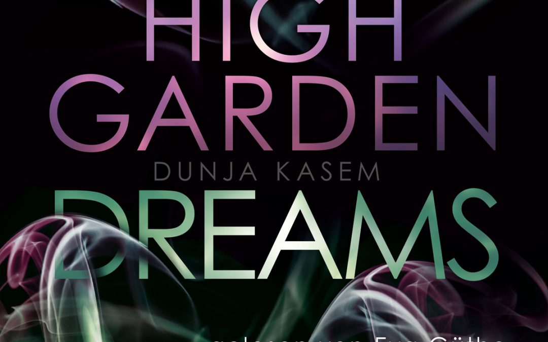 High Garden Dreams