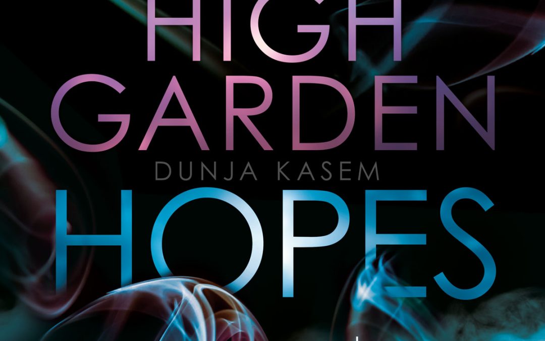 High Garden Hopes (Band 1)