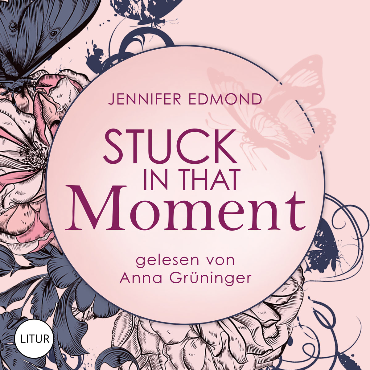Jennifer-Edmond-Stuck-in-that-Moment Cover des Hörbuchs „Stuck in that Moment“