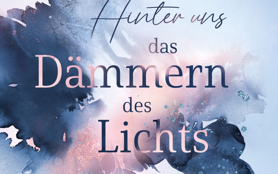 Hinter uns das Dämmern des Lichts
