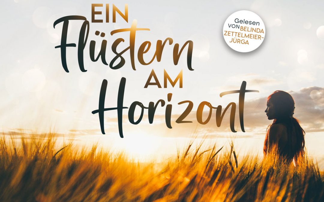 Ein Flüstern am Horizont