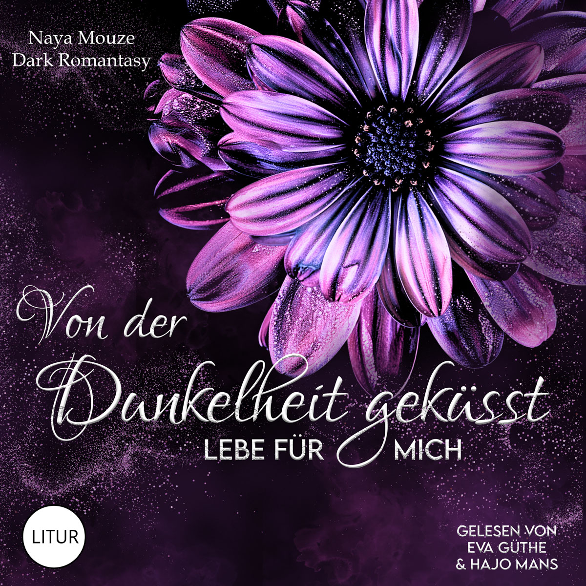 Naya-Mouze-Von-der-Dunkelheit-gekuesst-Lebe-fuer-mich