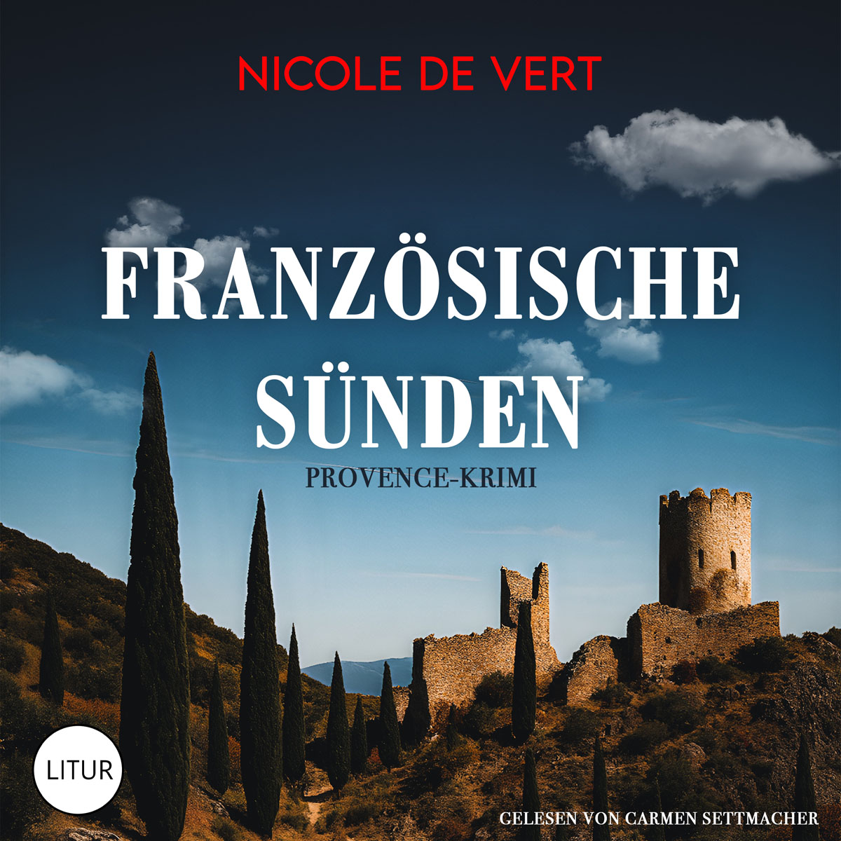 Nicole-de-Vert-Franzoesische-Suenden-Provence-Krimi Cover des Hörbuchs „Französische Sünden – Provence-Krimi“