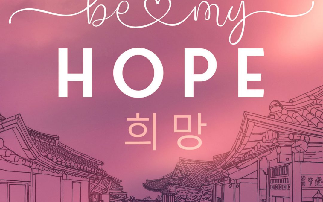 Be My Hope