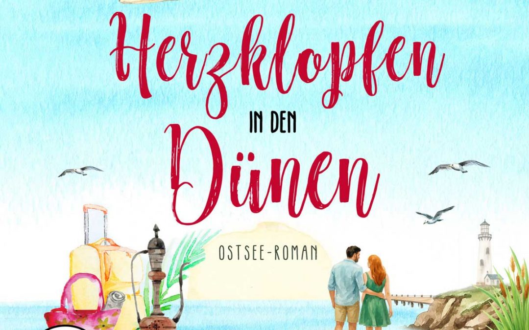 Herzklopfen in den Dünen – Ostseeroman