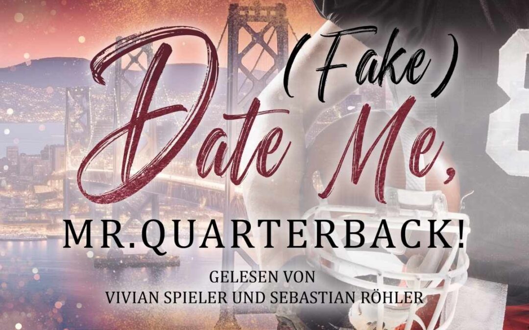 (Fake) Date Me, Mr. Quarterback!